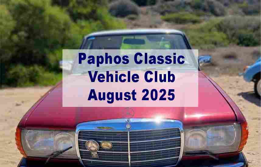 Paphos Classic Vehicle Club August 2025
