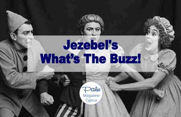 Jezebel's What’s The Buzz!